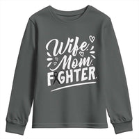 Wife Mom Melanoma Fighter Youth Sweatshirt Family Support Strong And Fearless