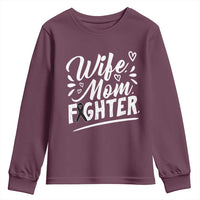 Wife Mom Melanoma Fighter Youth Sweatshirt Family Support Strong And Fearless