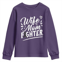 Wife Mom Melanoma Fighter Youth Sweatshirt Family Support Strong And Fearless
