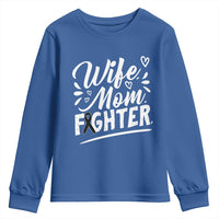 Wife Mom Melanoma Fighter Youth Sweatshirt Family Support Strong And Fearless