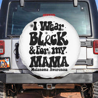 Melanoma Family Support Spare Tire Cover I Wear Black For My Mama