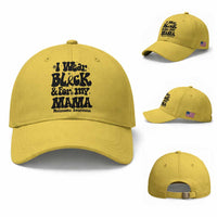 Melanoma Family Support Baseball Cap I Wear Black For My Mama