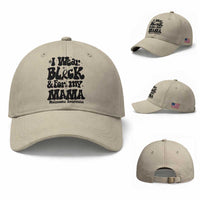Melanoma Family Support Baseball Cap I Wear Black For My Mama