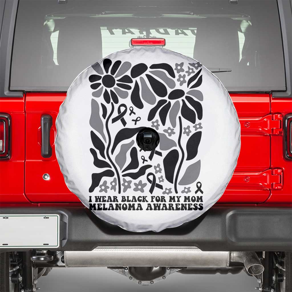 I Wear Black For My Mom Spare Tire Cover Melanoma Support Squad