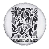 I Wear Black For My Mom Spare Tire Cover Melanoma Support Squad