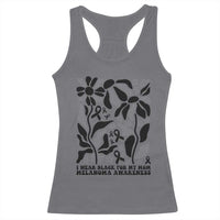 I Wear Black For My Mom Racerback Tank Top Melanoma Support Squad
