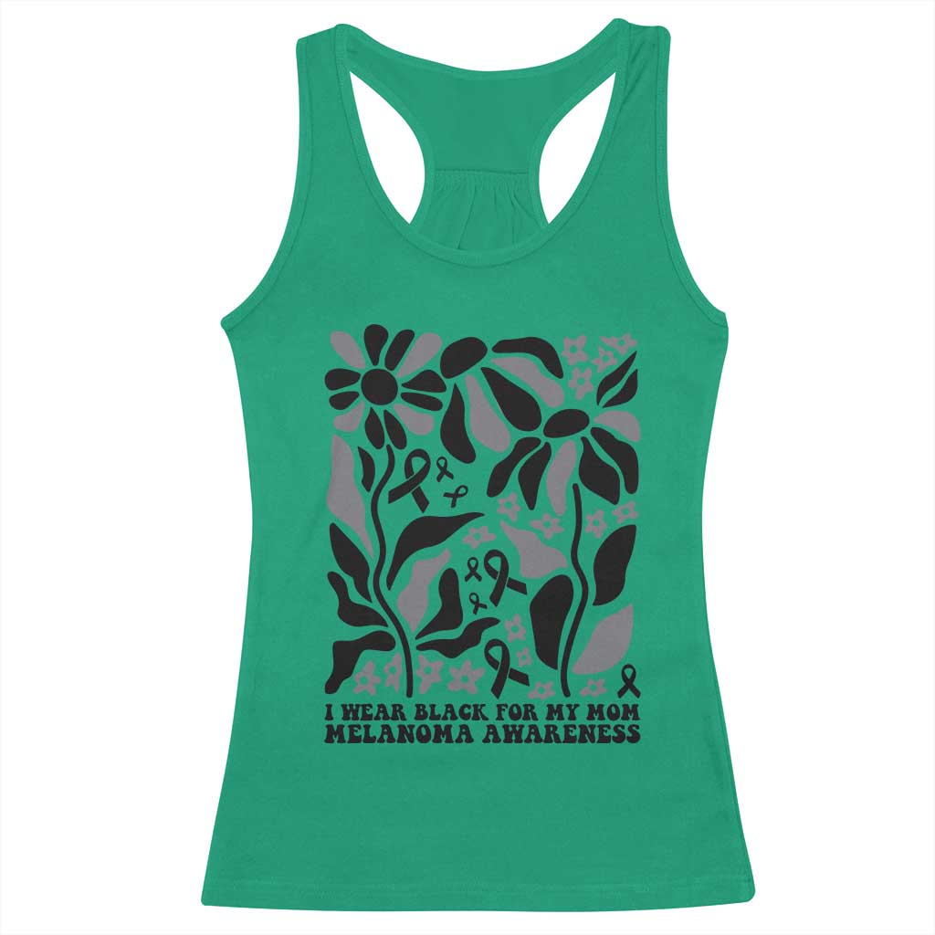 I Wear Black For My Mom Racerback Tank Top Melanoma Support Squad