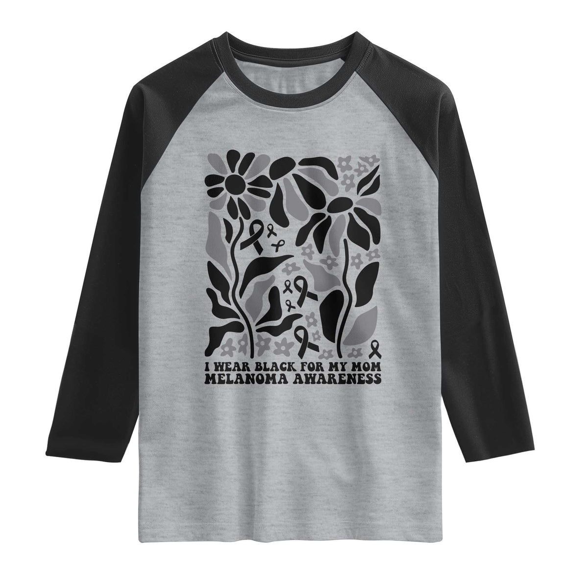 I Wear Black For My Mom Raglan Shirt Melanoma Support Squad