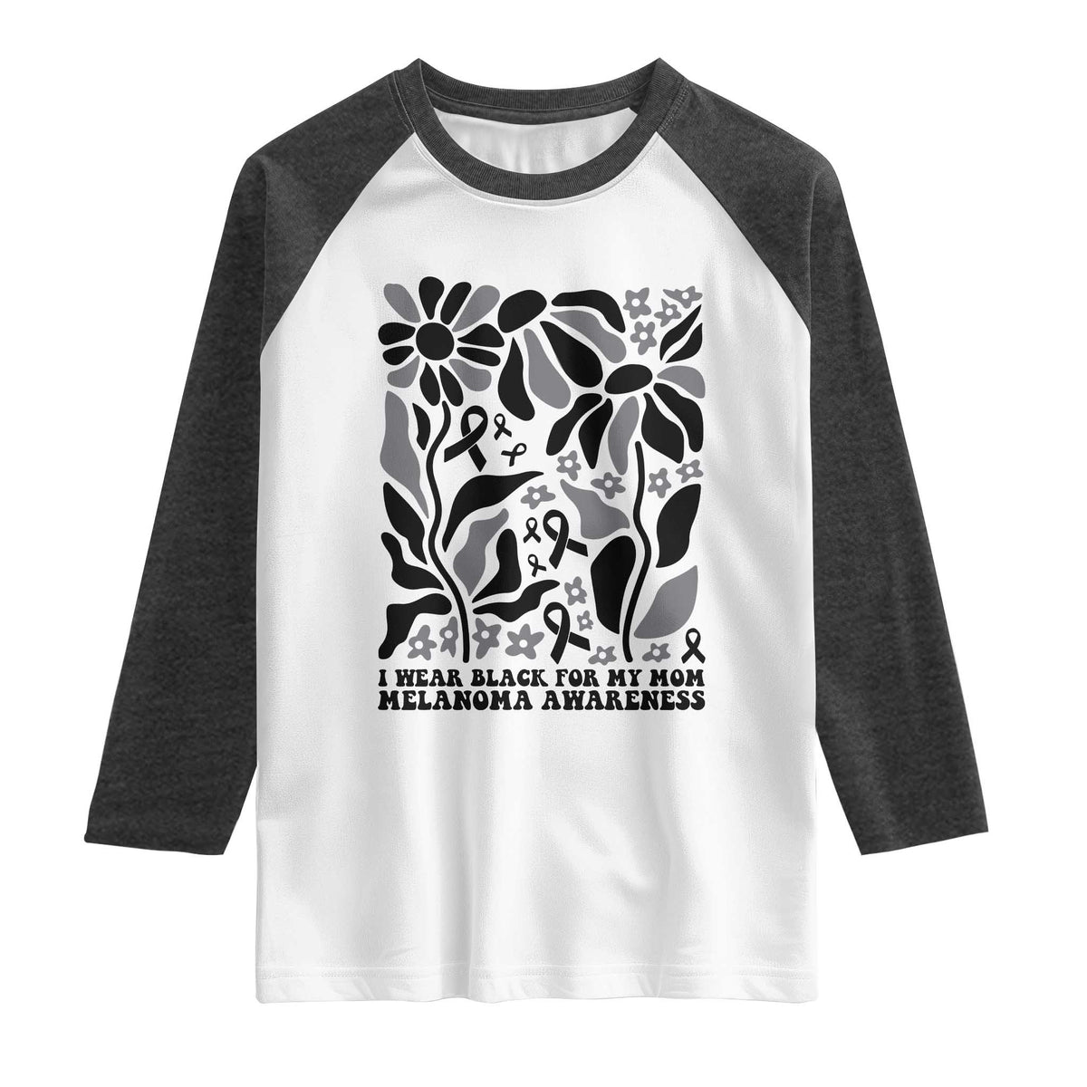 I Wear Black For My Mom Raglan Shirt Melanoma Support Squad