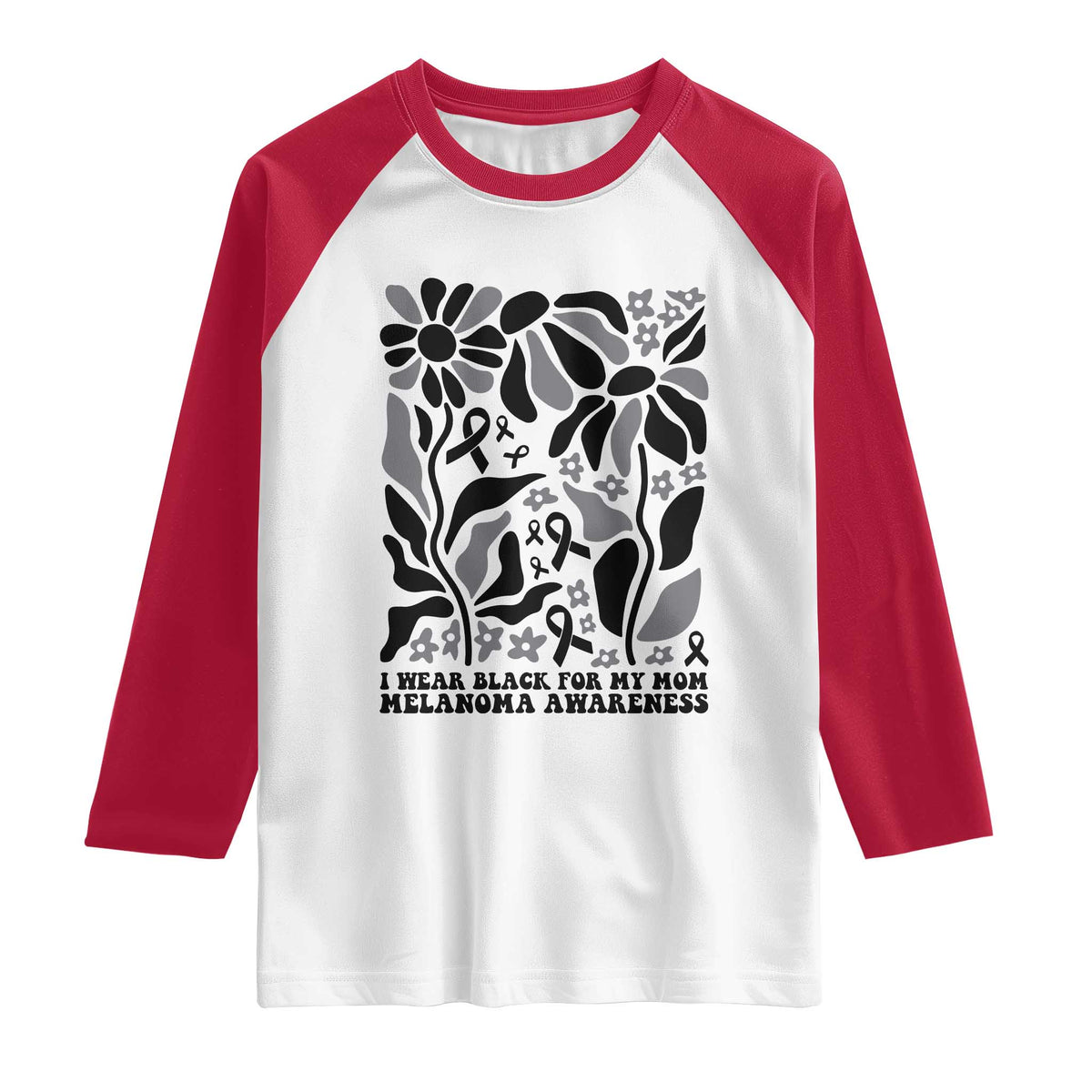 I Wear Black For My Mom Raglan Shirt Melanoma Support Squad