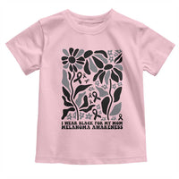 I Wear Black For My Mom Toddler T Shirt Melanoma Support Squad