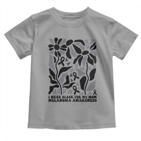 I Wear Black For My Mom Toddler T Shirt Melanoma Support Squad