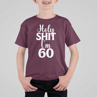 Personalized 60th Birthday Party T Shirt For Kid Custom Number Bday Holy Shit I Am 60