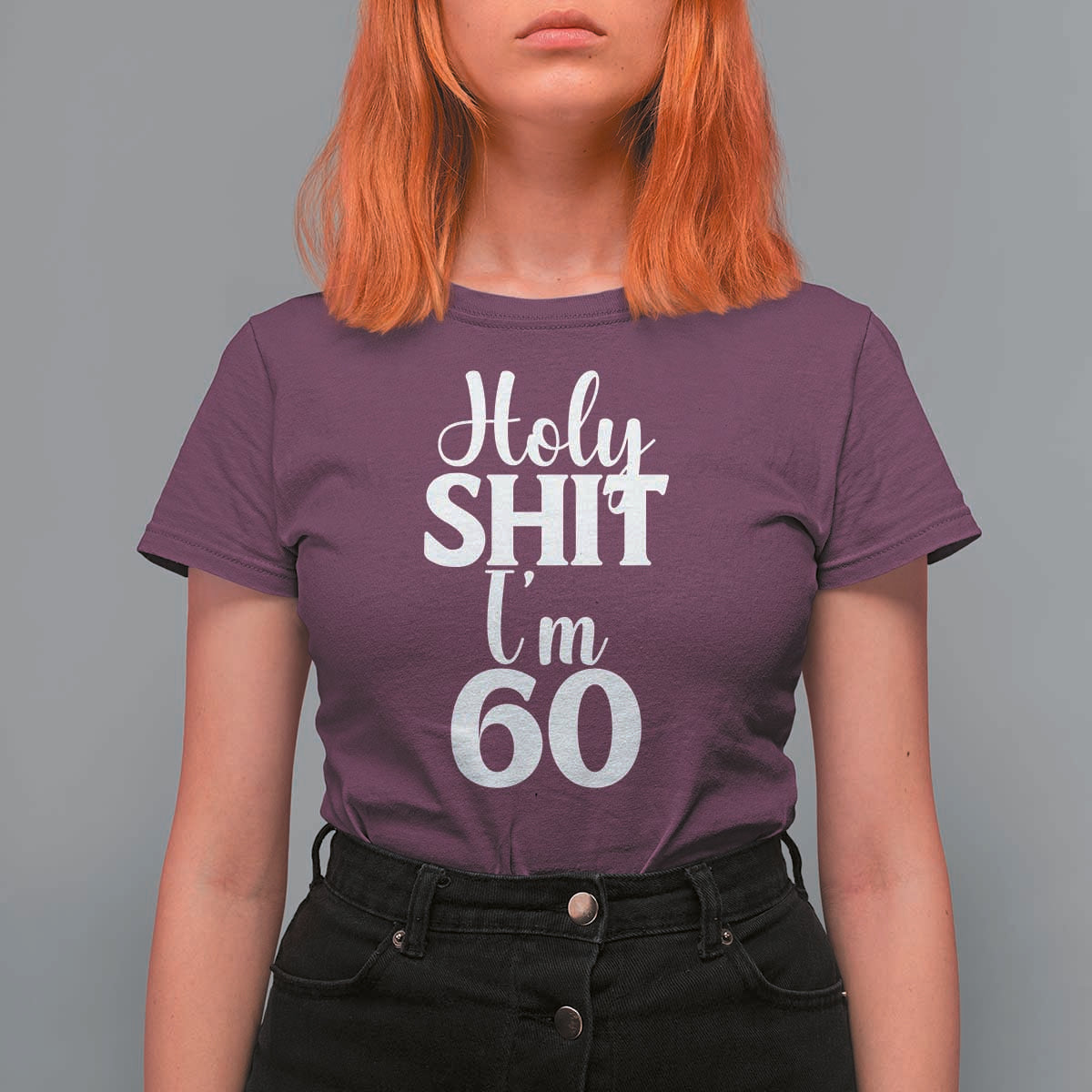 Personalized 60th Birthday Party T Shirt For Women Custom Number Bday Holy Shit I Am 60