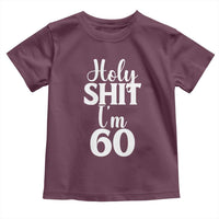 Personalized 60th Birthday Party Toddler T Shirt Custom Number Bday Holy Shit I Am 60