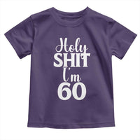 Personalized 60th Birthday Party Toddler T Shirt Custom Number Bday Holy Shit I Am 60