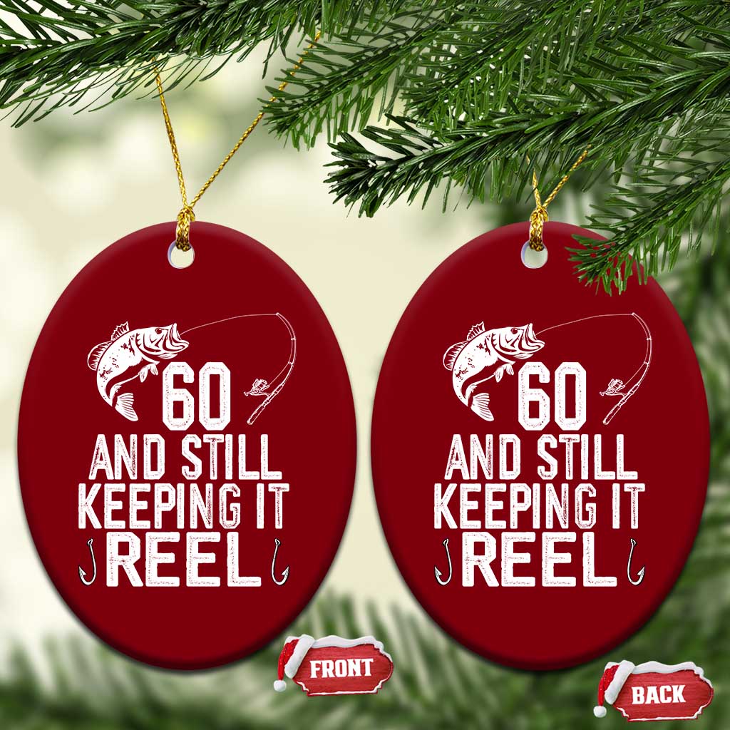 Personalized 60th Birthday Fishing Ceramic Ornament Custom Number Bday Still Keeping It Reel