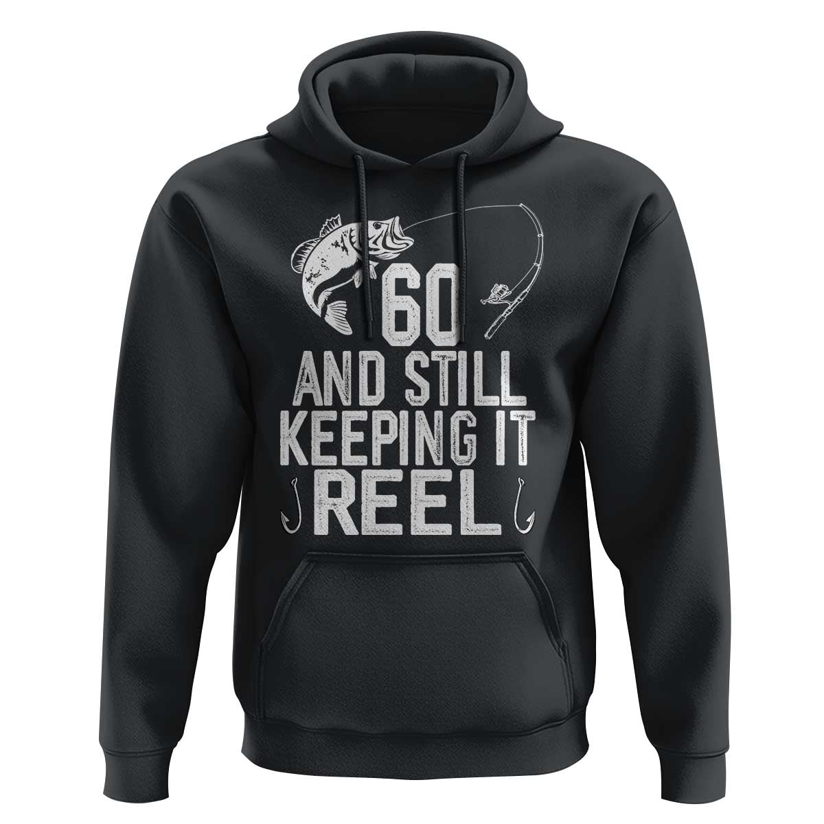 Personalized 60th Birthday Fishing Hoodie Custom Number Bday Still Keeping It Reel