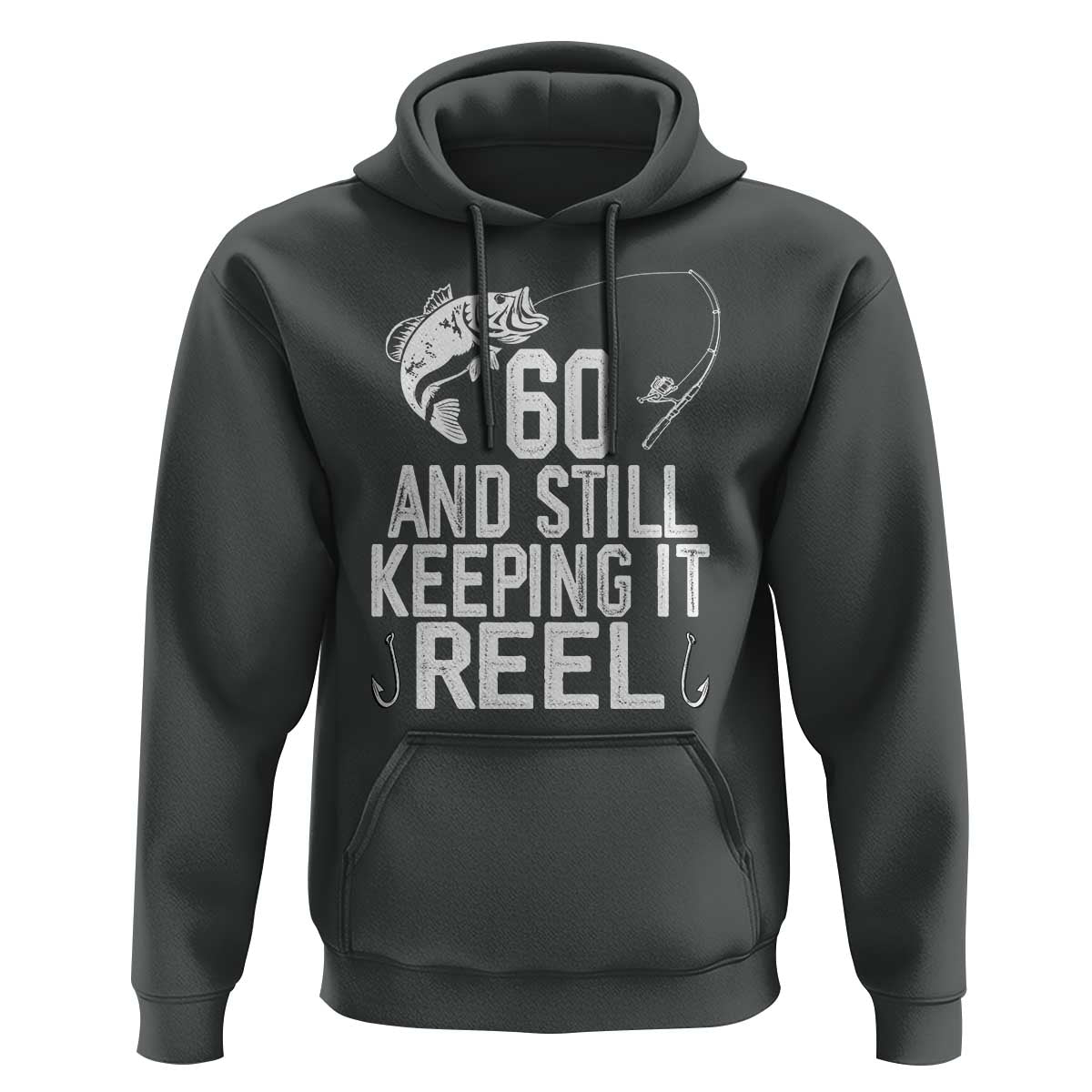 Personalized 60th Birthday Fishing Hoodie Custom Number Bday Still Keeping It Reel