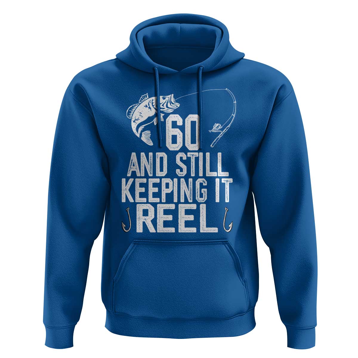 Personalized 60th Birthday Fishing Hoodie Custom Number Bday Still Keeping It Reel