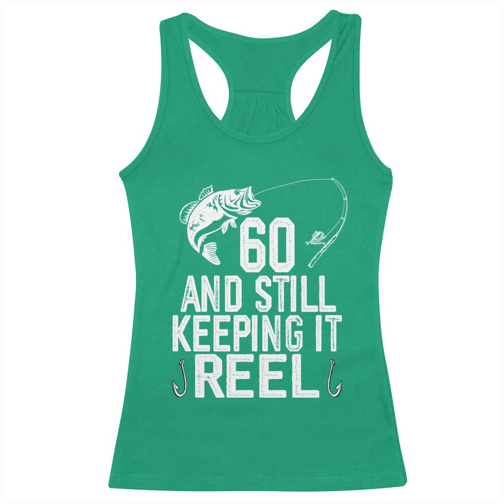 Personalized 60th Birthday Fishing Racerback Tank Top Custom Number Bday Still Keeping It Reel