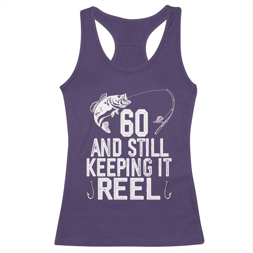 Personalized 60th Birthday Fishing Racerback Tank Top Custom Number Bday Still Keeping It Reel