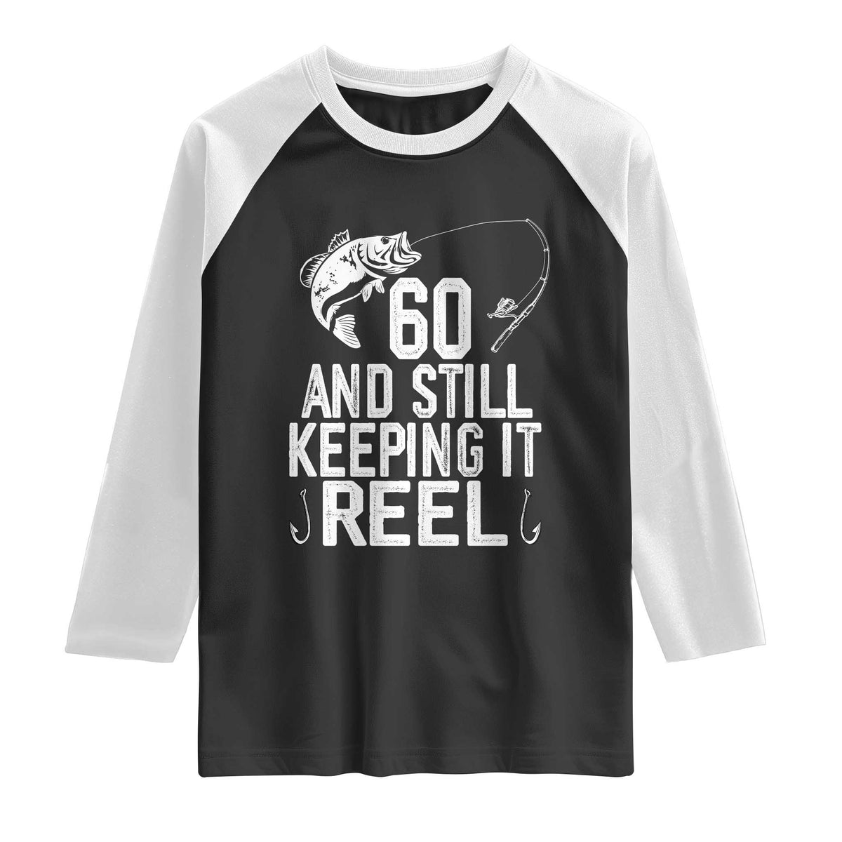 Personalized 60th Birthday Fishing Raglan Shirt Custom Number Bday Still Keeping It Reel