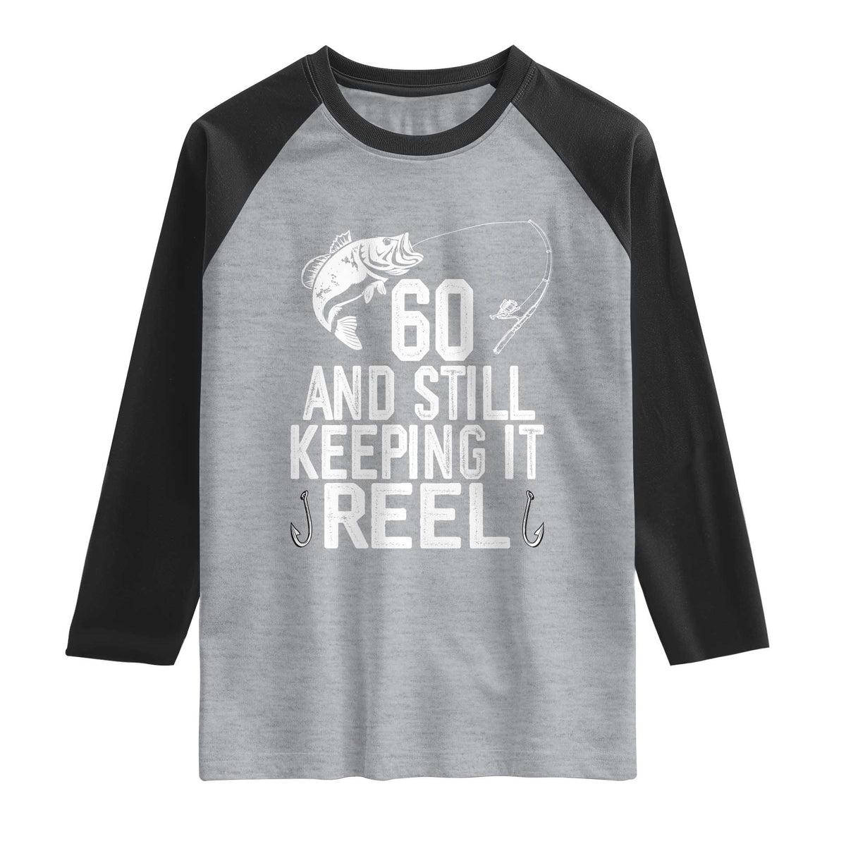 Personalized 60th Birthday Fishing Raglan Shirt Custom Number Bday Still Keeping It Reel
