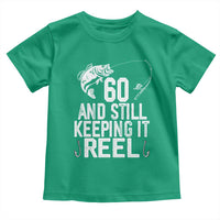 Personalized 60th Birthday Fishing Toddler T Shirt Custom Number Bday Still Keeping It Reel