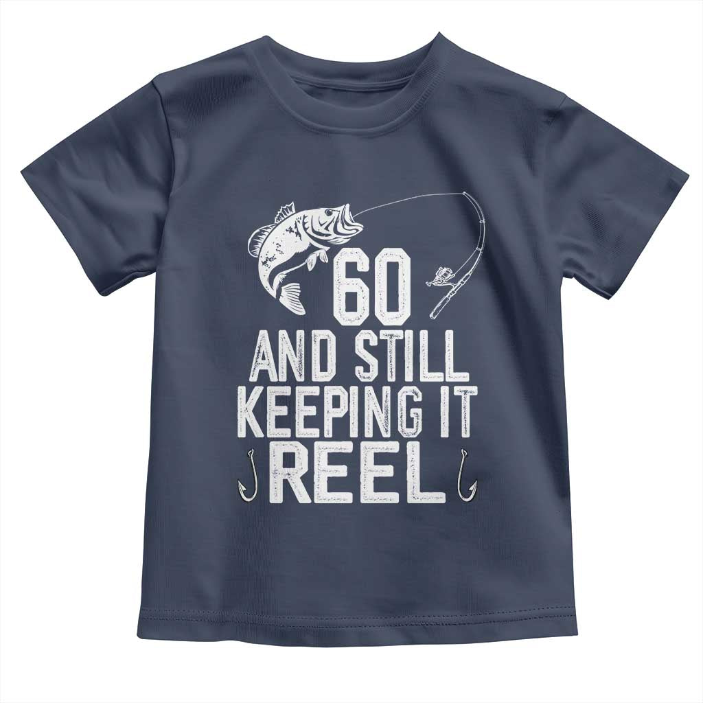 Personalized 60th Birthday Fishing Toddler T Shirt Custom Number Bday Still Keeping It Reel