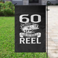 Still Keeping It Reel At 60 Garden Flag Fisherman Birthday Gift
