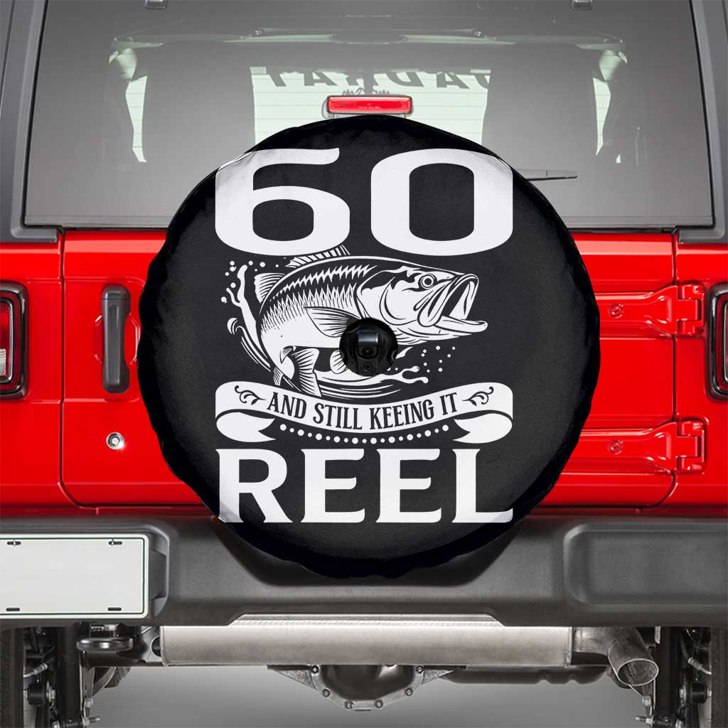 Still Keeping It Reel At 60 Spare Tire Cover Fisherman Birthday Gift