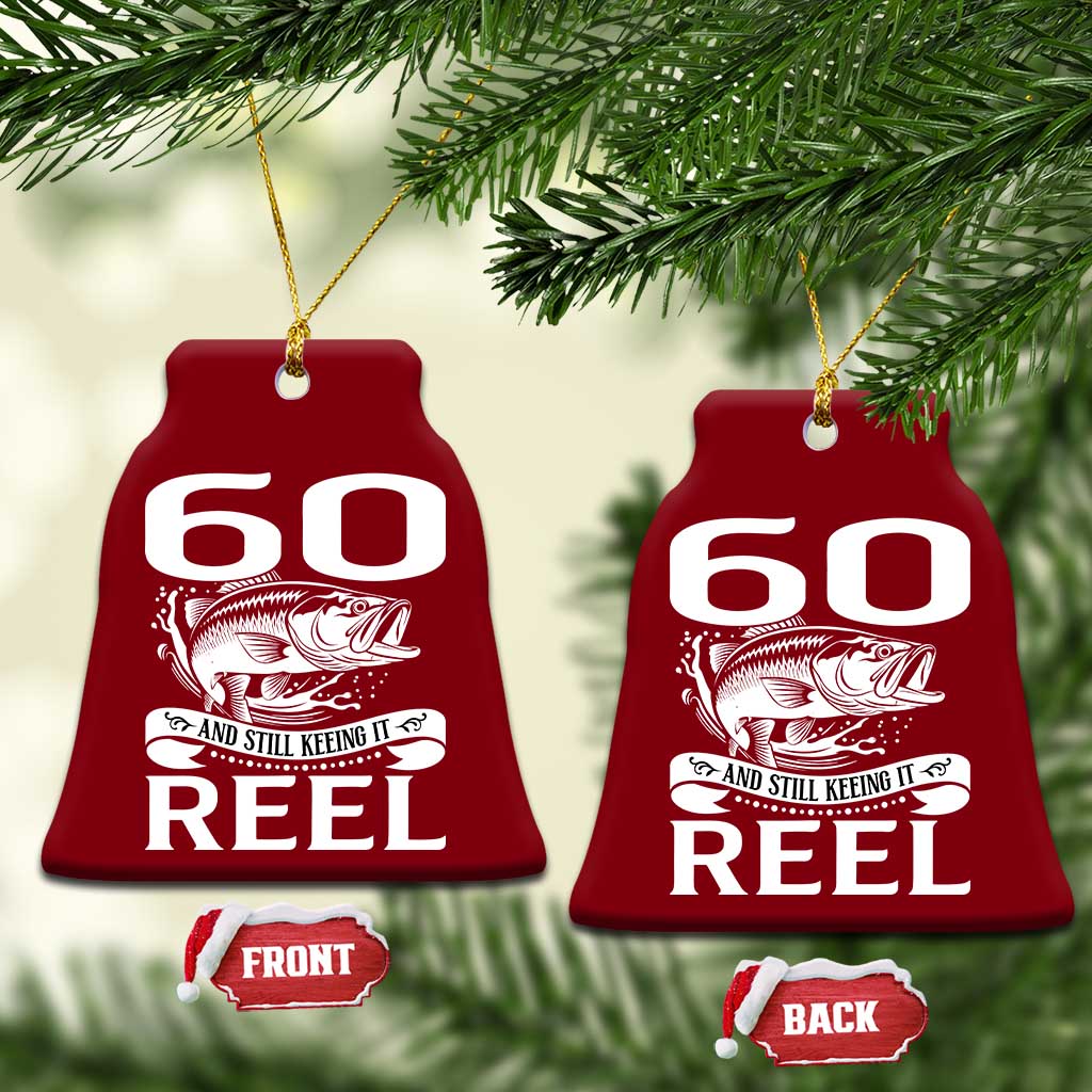 Still Keeping It Reel At 60 Ceramic Ornament Fisherman Birthday Gift
