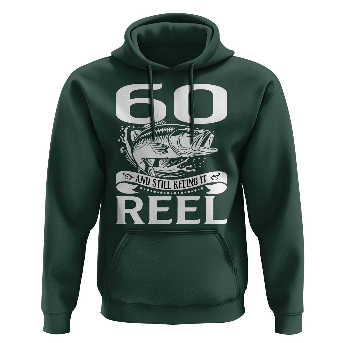 Still Keeping It Reel At 60 Hoodie Fisherman Birthday Gift