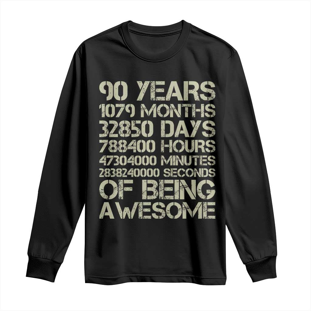 90 Years Of Being Awesome Long Sleeve Shirt 90th Birthday Gift Idea