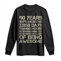 90 Years Of Being Awesome Long Sleeve Shirt 90th Birthday Gift Idea