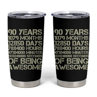 90 Years Of Being Awesome Tumbler Cup 90th Birthday Gift Idea