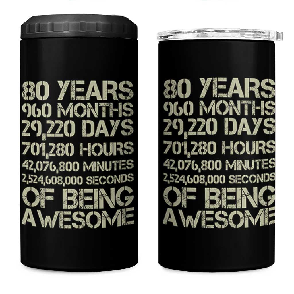 Vintage 80th Birthday Gift 4 in 1 Can Cooler Tumbler 80 Years Of Being Awesome