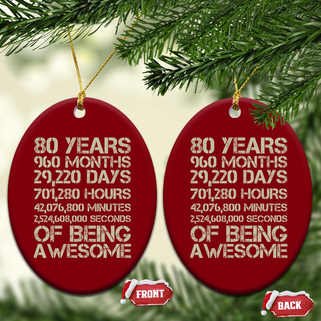 Vintage 80th Birthday Gift Ceramic Ornament 80 Years Of Being Awesome
