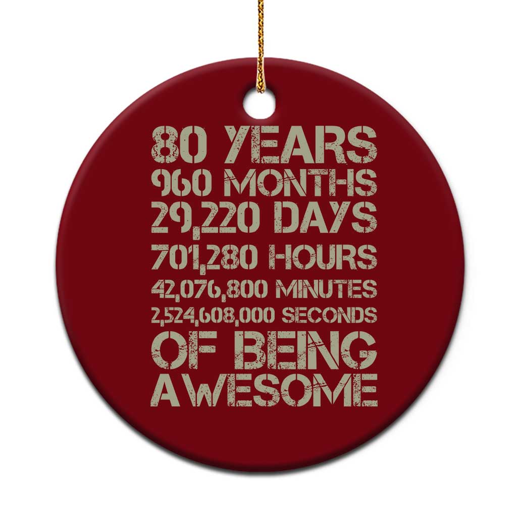 Vintage 80th Birthday Gift Ceramic Ornament 80 Years Of Being Awesome