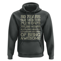 Vintage 80th Birthday Gift Hoodie 80 Years Of Being Awesome