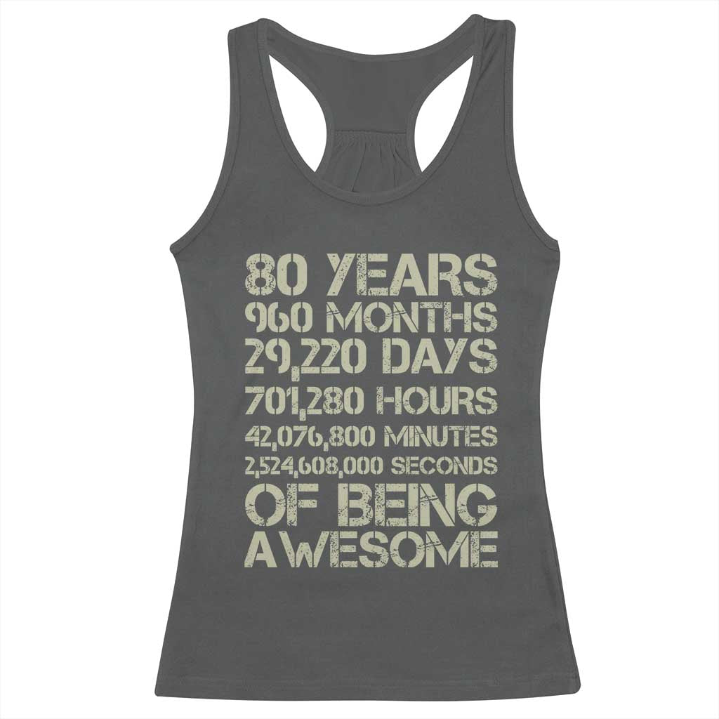 Vintage 80th Birthday Gift Racerback Tank Top 80 Years Of Being Awesome