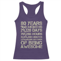 Vintage 80th Birthday Gift Racerback Tank Top 80 Years Of Being Awesome