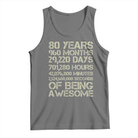 Vintage 80th Birthday Gift Tank Top 80 Years Of Being Awesome