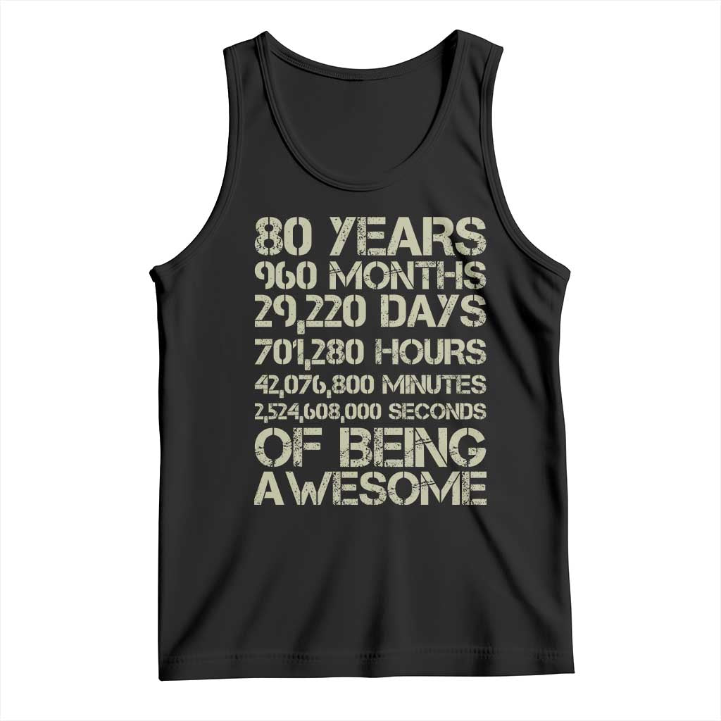 Vintage 80th Birthday Gift Tank Top 80 Years Of Being Awesome