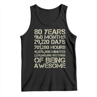 Vintage 80th Birthday Gift Tank Top 80 Years Of Being Awesome
