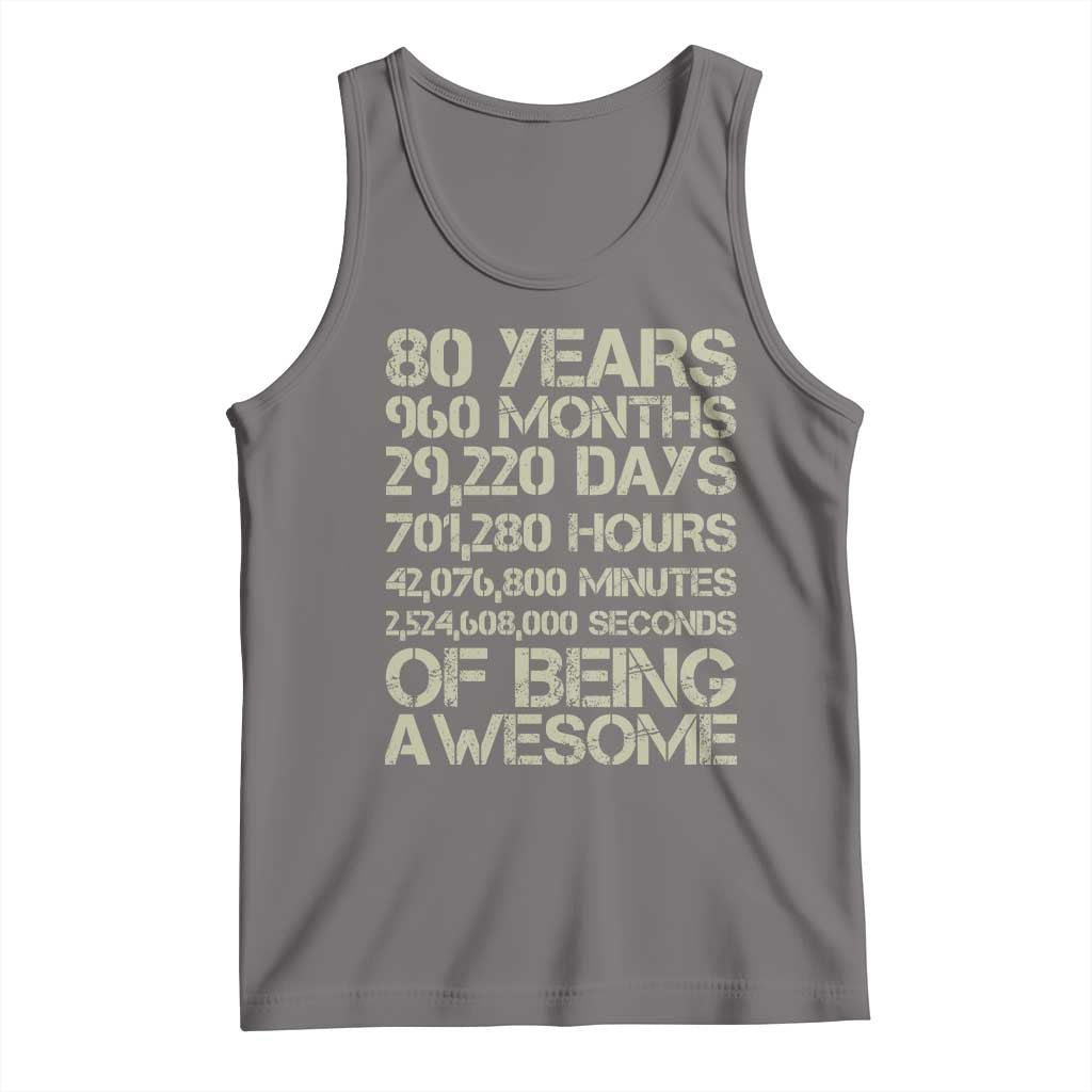 Vintage 80th Birthday Gift Tank Top 80 Years Of Being Awesome