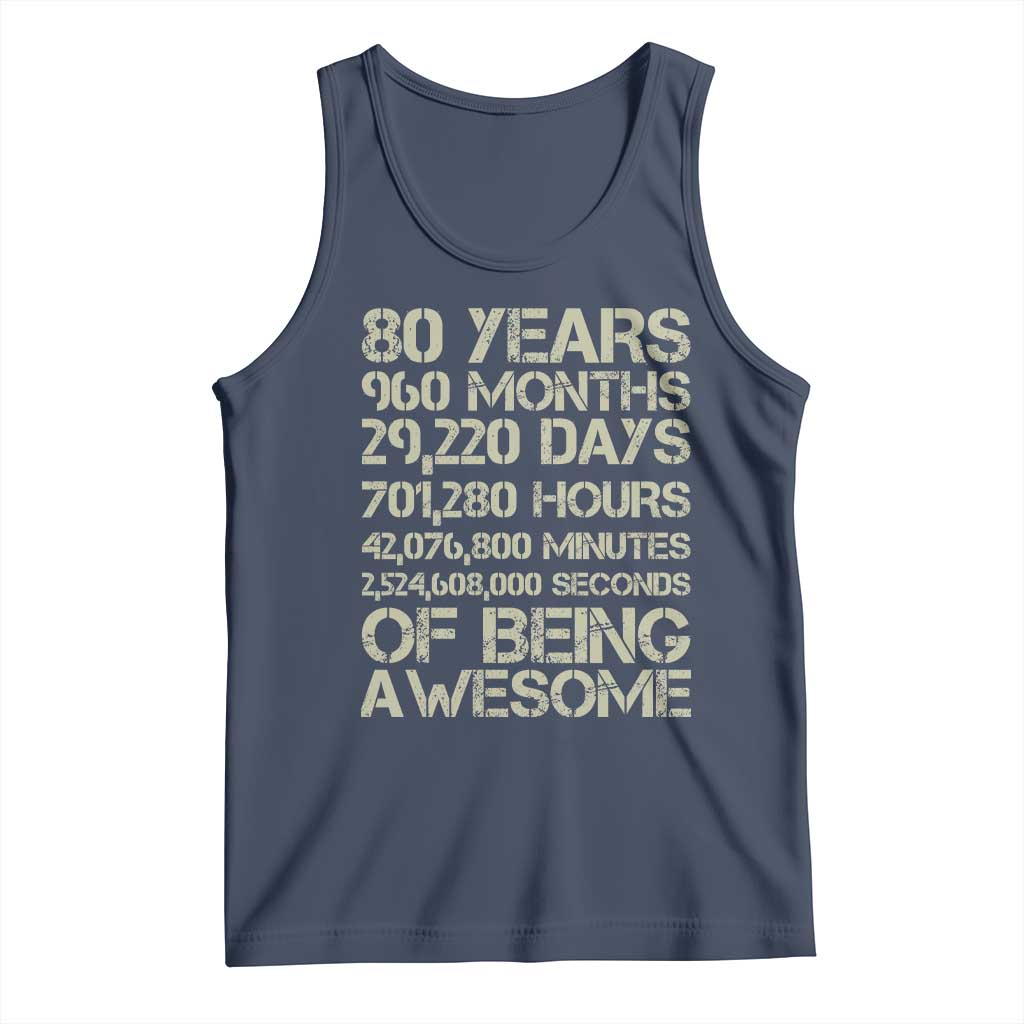 Vintage 80th Birthday Gift Tank Top 80 Years Of Being Awesome