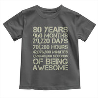 Vintage 80th Birthday Gift Toddler T Shirt 80 Years Of Being Awesome