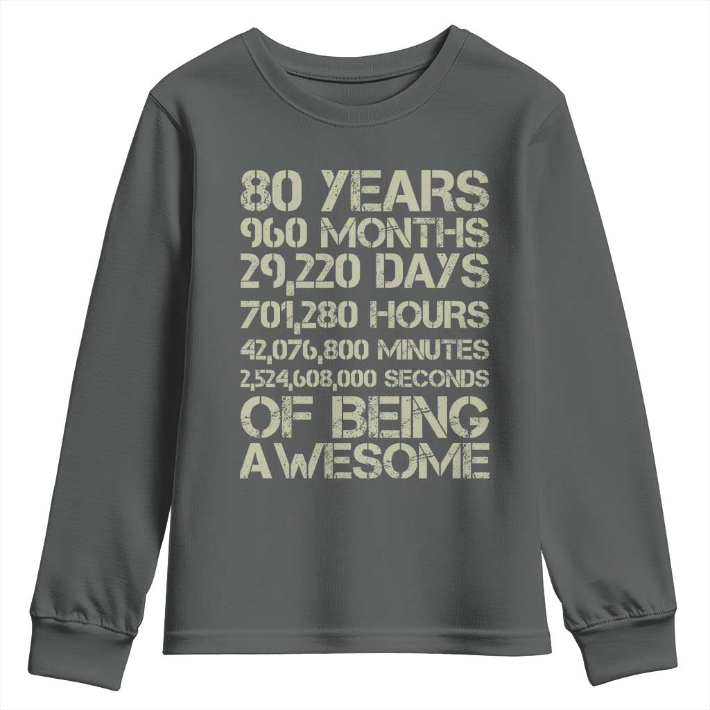Vintage 80th Birthday Gift Youth Sweatshirt 80 Years Of Being Awesome